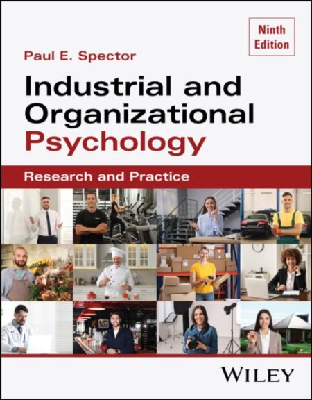 Industrial and Organizational Psychology: Research and Practice, 9th Edition 【Ebook / 1 User】