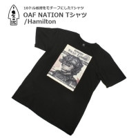 OAF NATION T�����/Hamilton<br>��Oaf Nation Tshirts/�ϥߥ�ȥ�ۥ�� �����奢�� �ߥ꥿�꡼ �����ȥɥ� ���Х� �Х��� �ġ���� ��������� ������ �л� ���ʻȤ� Ⱦµ ����ʡ� �ȥåץ� ���åȥ��� T����� ���åȥ� �ץ��� �ɥ��ʾ �����ƥ����� �ü�����