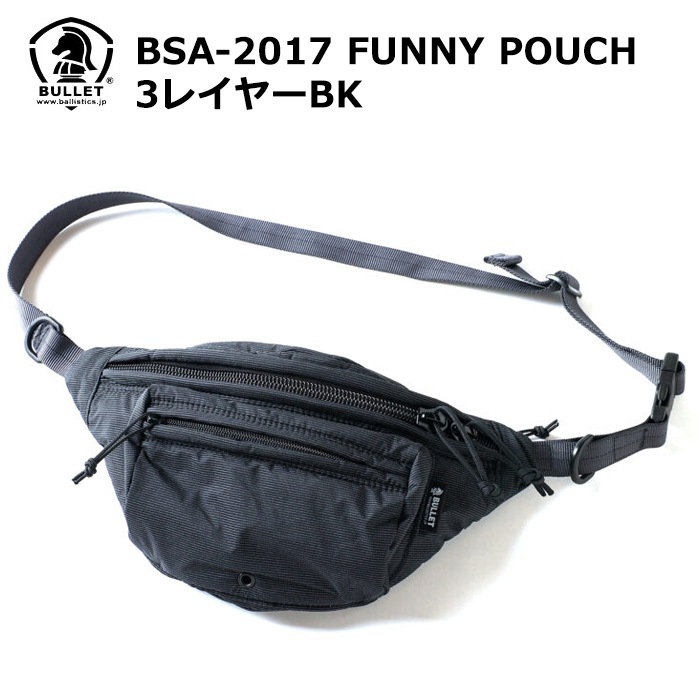 BULLET BSA-2017 FUNNY POUCH 3�쥤�䡼BK�ڥХ�å� �ե��ˡ� �ݡ��� 3�쥤�䡼BK�ۥХꥹ�ƥ��å��� ��� �ߥ꥿�꡼ �����奢�� �����ȥɥ� ���ȥ꡼�� �Х��� �ġ���� ��������� �ݡ��� �ʥ����� �����ǥ��ʥ����� Ballistics BALLISTICS �Хꥹ�ƥ����� EAGLE��