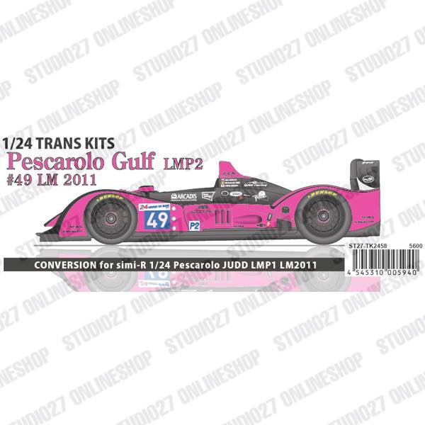 1/24 Pescarolo Gulf #49 LMP2 LM 2011 <br>for simi-R<br>STUDIO27 ��Conversion Kit��