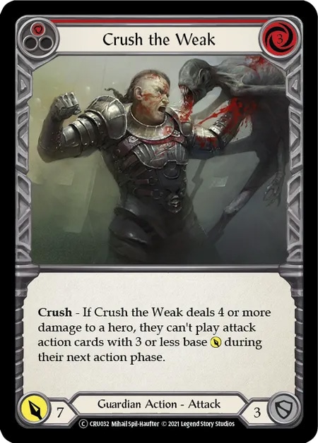 【EN】《Rainbow Foil》[Guardian] Crush the Weak (赤)「C」〔CRU-UL032〕