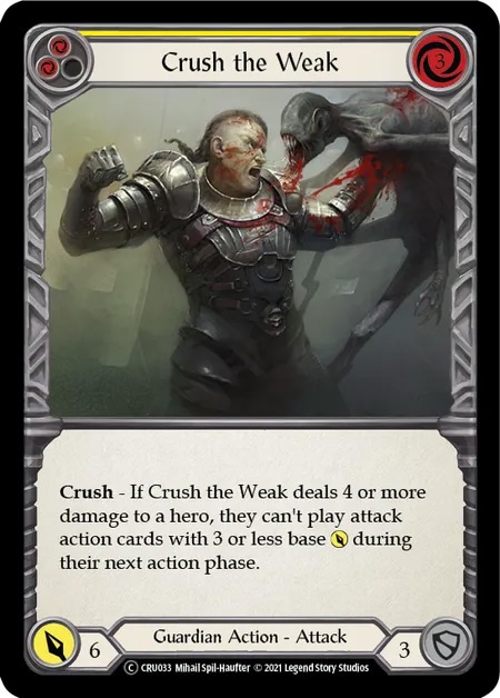 【EN】《Rainbow Foil》[Guardian] Crush the Weak (黄)「C」〔CRU-UL033〕
