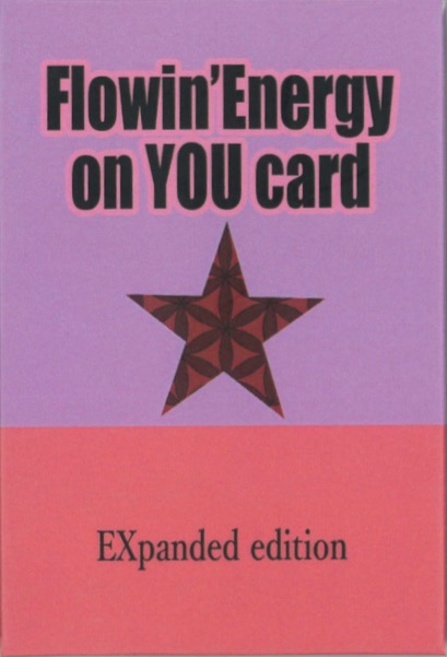 Flowin' Energy on YOU cards  / フロエナカード