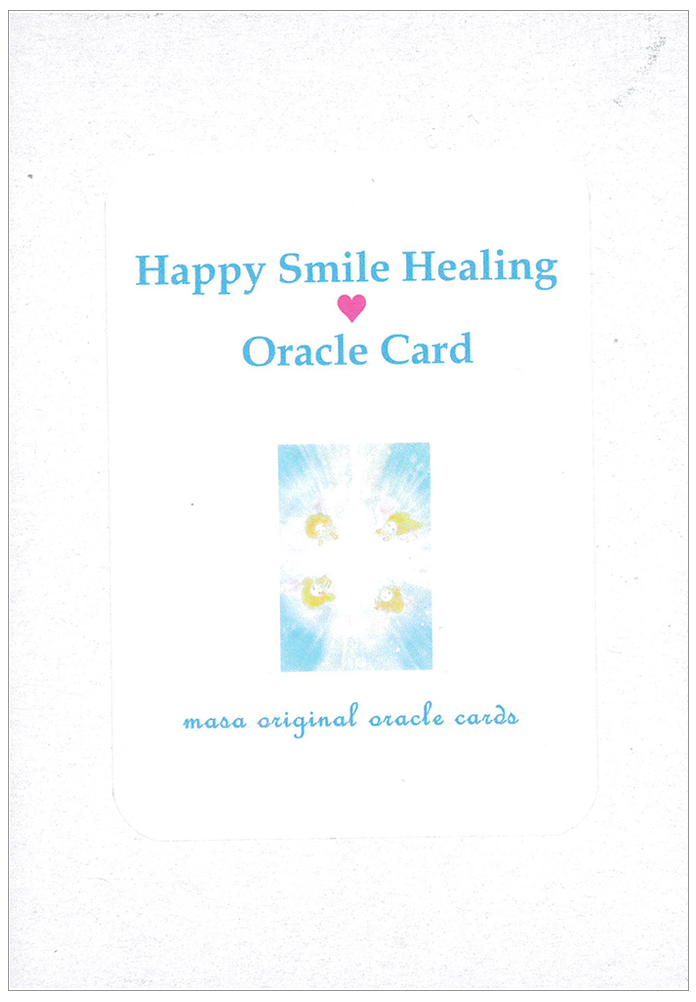 HAPPY SMILE HEALING ORACLE CARDS ~oracle cards that return to you~/HAPPY SMILE HEALING ORACLE CARDS～あなたに還るオラクルカード～