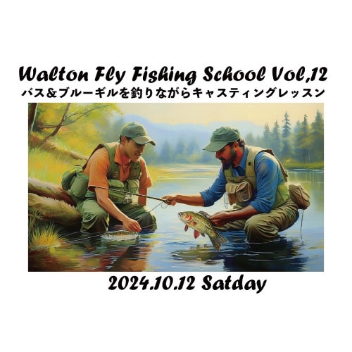 Walton Fly Fishing School Vol.12[�Х����֥롼��������ʤ��饭�㥹�ƥ��󥰥���˥å�]