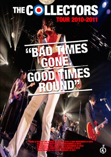 "BAD TIMES GONE, GOOD TIMES ROUND DVD