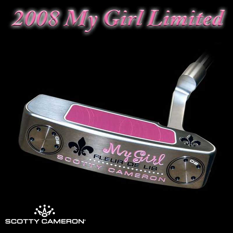Scotty Cameron My Girl パター 2008年モデル My Girl 2008 スコッティ