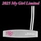 2025 �ޥ������� ��ߥƥåɥѥ��� �����åƥ��������� 2025 My Girl Limited Putter SCOTTY CAMERON��US���͡�