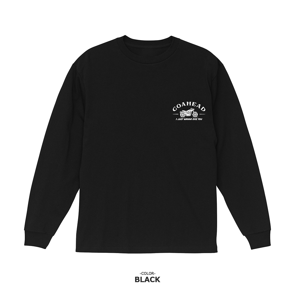 JUST WANNA RIDE L/S TEE [GOAHEAD/ゴーアヘッド]