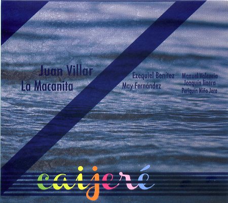 フアン・ビジャール/マカニータ/マイ・フェルナンデスほか('15)「カイヘレー(中古)」