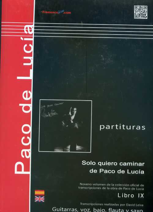 パコ・デ・ルシア｢フラメンコギター曲集Ⅸ「ソロ・キエロ・ カミナール
