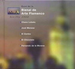 V.A「エコス・デ・ラ・ビエナル・デ・アルテ・フラメンコ・セビージャ2000(2000年ビエナル・ライブ)(中古)」