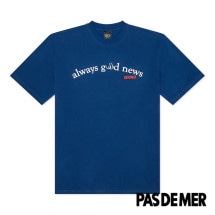 PAS DE MER/ѥɥALWAYS GOOD NEWS T-SHIRT T / BLUE NAVY