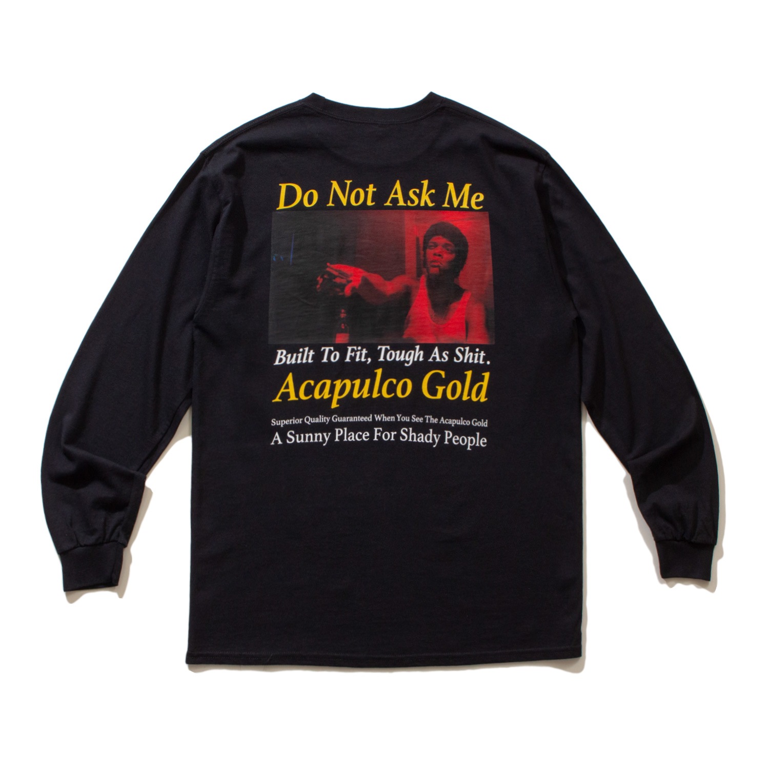 ACAPULCO GOLD/ץ륳 ɡDO NOT ASK ME LS TEE ĹµT / BLACK ֥å 