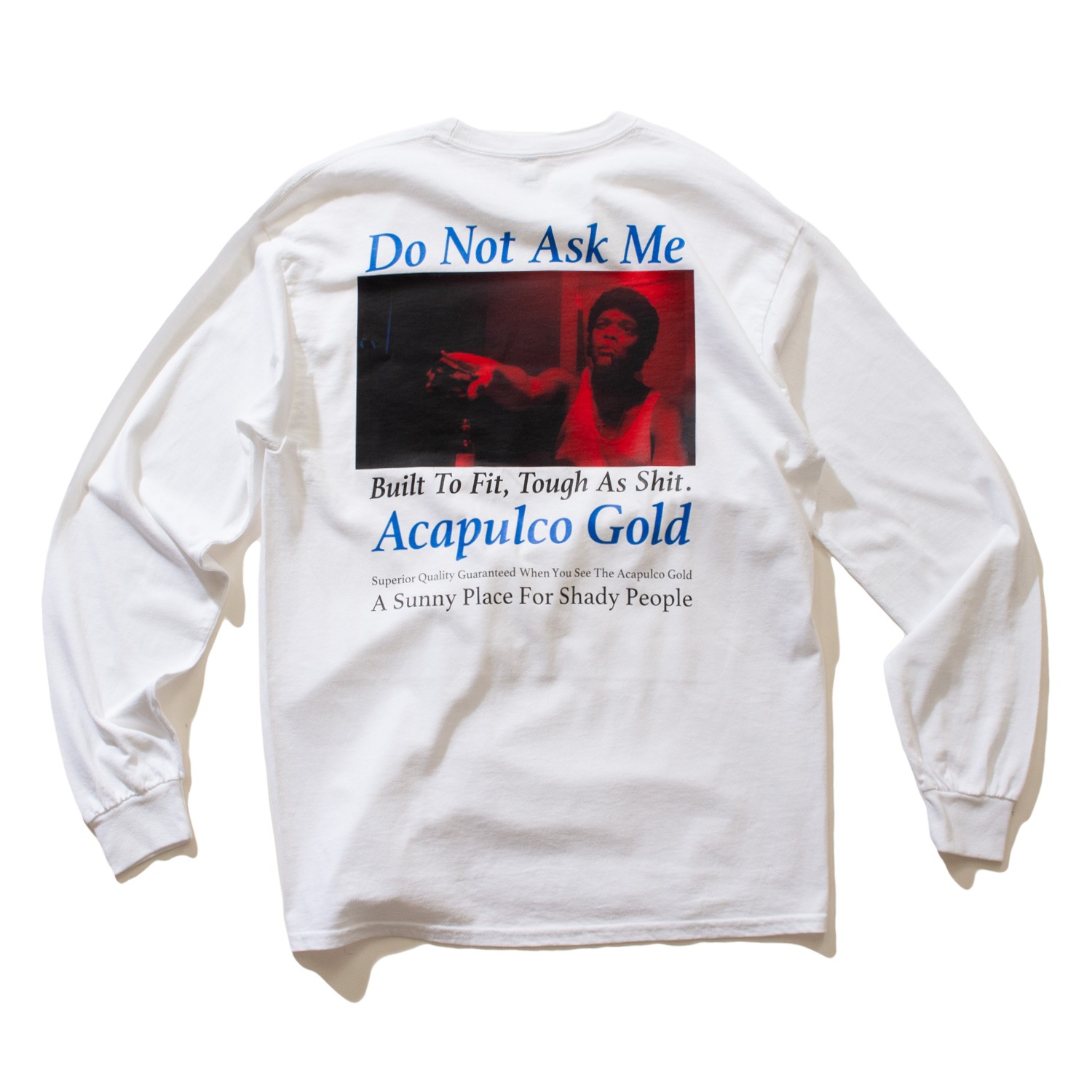 ACAPULCO GOLD/ץ륳 ɡDO NOT ASK ME LS TEE ĹµT / WHITE ۥ磻