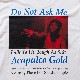 ACAPULCO GOLD/ץ륳 ɡDO NOT ASK ME LS TEE ĹµT / WHITE ۥ磻