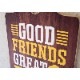 ���åɥܡ��� ��GOOD FRIENDS GREAT BEER��