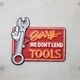 ����ꥫ�󥯥饷�å� ����ܥ��ƥ���ץ졼�� [Sorry WE DON'T LEND TOOLS]