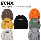 エフシーエムエム トレーナー FCMM OBLIQUE GLAMPING MTM オブリーク グランピング メントゥメン 全7色 FC-6709-00/02/14/26/43/50/59 ウェア|ウェ