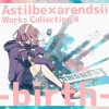 ڲCD Astilbearendsii WorksCollection 4-birth-