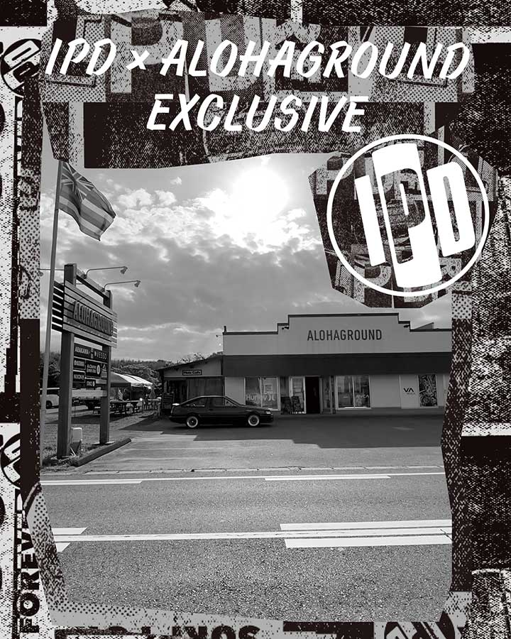 IPD x ALOHAGROUND �����T����� ��������
