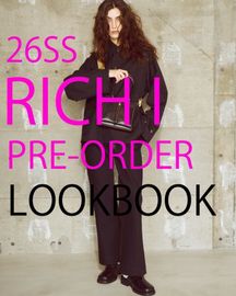 【受注得点10％ POINT還元!!】【26SS 先行予約】【Rich I/リッチアイ】LOOK BOOK!! 