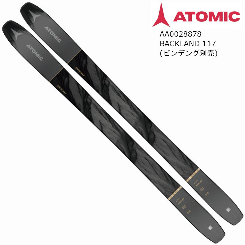 アトミック スキー板 2023 ATOMIC BACKLAND 117 Black Gold パウダー