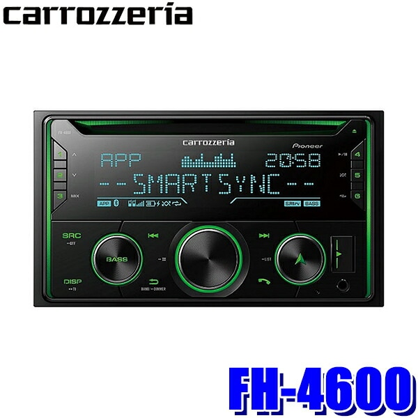 carrozzeria カロッツェリア FH-4600 Bluetooth FH-4600 パイオニア カロッツェリア スマートフォンリンク機能搭載 CD