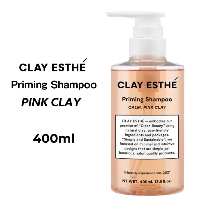 【A倉庫】【 PINK CLAY シャンプー ボトル 400ml 】CLAY ESTHE  プライミングシャンプー ピンククレイ 400ml b-ex ビーエックス ビューティーエクスペリエンス　ヘアケア シャンプー   パラベンフリー 合成着色料フリー