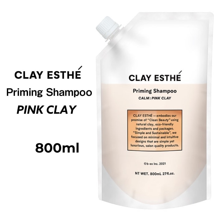 【A倉庫】【 詰替用 PINK CLAY シャンプー 】CLAY ESTHE  プライミングシャンプー ピンククレイ 800ml b-ex ビーエックス ビューティーエクスペリエンス　ヘアケア シャンプー   パラベンフリー 合成着色料フリー