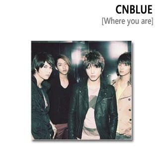 ������̵����®ã�� ��BIG SALE�������ǡ� CNBLUE �ʥ������̡��֥롼�� - Where you are