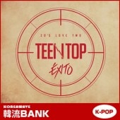 ̵®ãԲġ TEENTOP (ƥȥå) - TEEN TOP 20s LOVE TWO EXITO ѥå (Repackage CD)