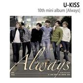 ������̵����®ã�� U-KISS (�桼����) �ߥ� 10�� (10th Mini Album) [Always] (CD)