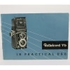 �Ͳ������ޤ�����Rolleicord Vb IN PRACTICAL USE �ʥ����饤������Vb�� ��ʸ �������