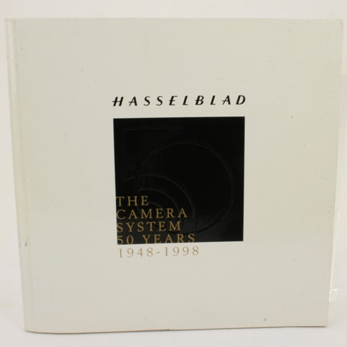 THE HASSELBLAD CAMERA SYSTEM 50 YEARS 1948-1998