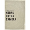HOW TO USE KODAK EKTRA CAMERA �ʥ����å� �����ȥ��� ��ʸ�������