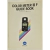 MINOLTA COLOR METER III F GUIDE BOOK �ߥΥ륿 ���顼�᡼����3F �����ɥ֥å�