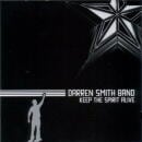 DARREN SMITH BAND / KEEP THE SPIRIT ALIVE