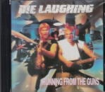 Die Laughing / Running From The Guns