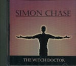 SIMON CHASE / The Witch Doctor