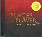 PLACES OF POWER / Now Is The Hour