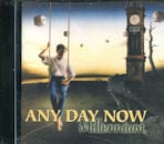 ANY DAY NOW / Millennium