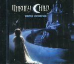 UNRULY CHILD / WAITING FOR THE SUN