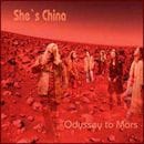She's China / Odyssey To Mars