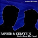 PARBER & KERSTEIN / Stories From The Heart