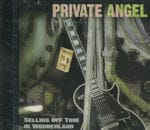 PRIVATE ANGEL / SELLING OFF TIME IN WONDERLAND