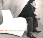 ONI LOGAN / STRANGER IN A FOREIGN LAND