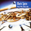 Mark Spiro / Now Is Then, Then Is Now