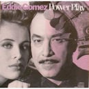 EDDIE GOMEZ / POWER PLAY