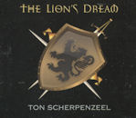 TON SCHERPENZEEL / THE LION'S DREAM